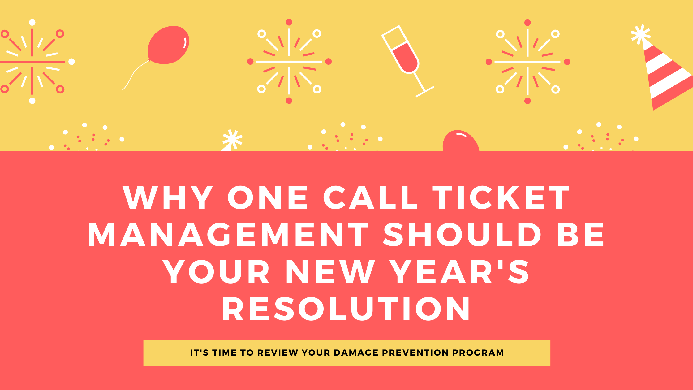 Why one Call Ticket Management should be your New Years resolution